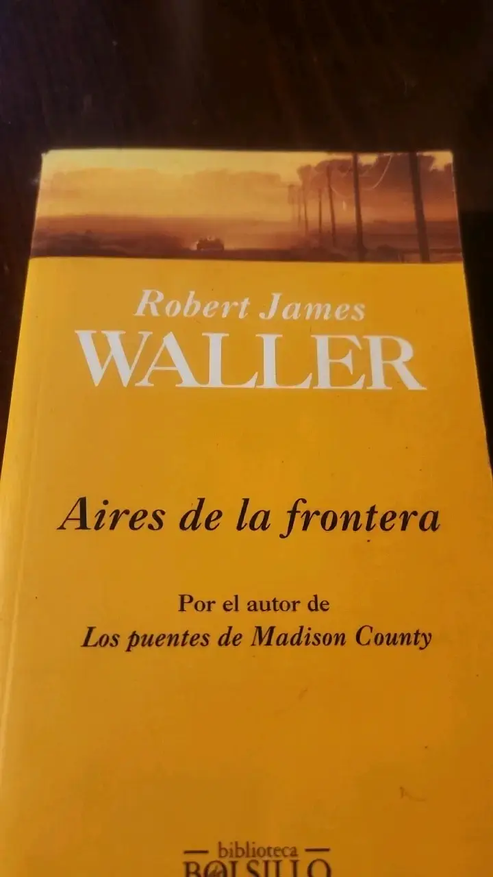 Libro 'Aires de la frontera' de Robert James Waller
