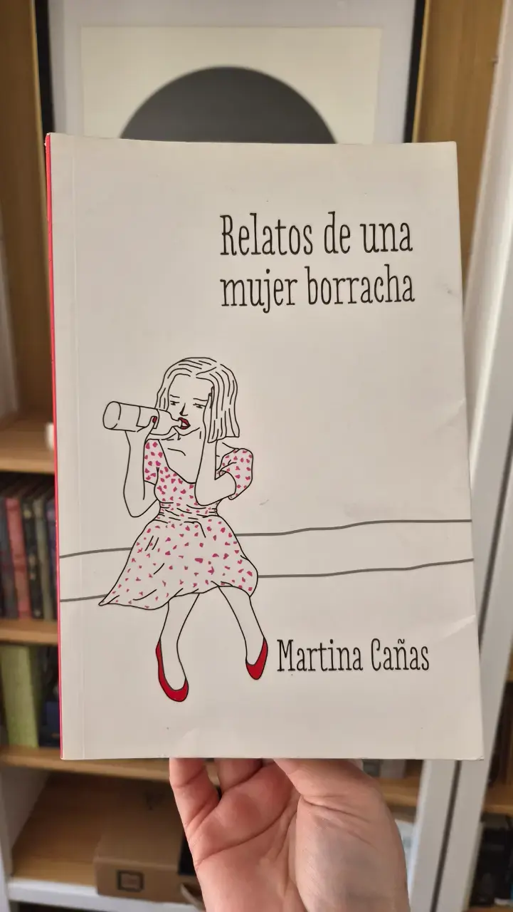 Libro 'Relatos de una mujer borracha' de Martina Cañas - 1