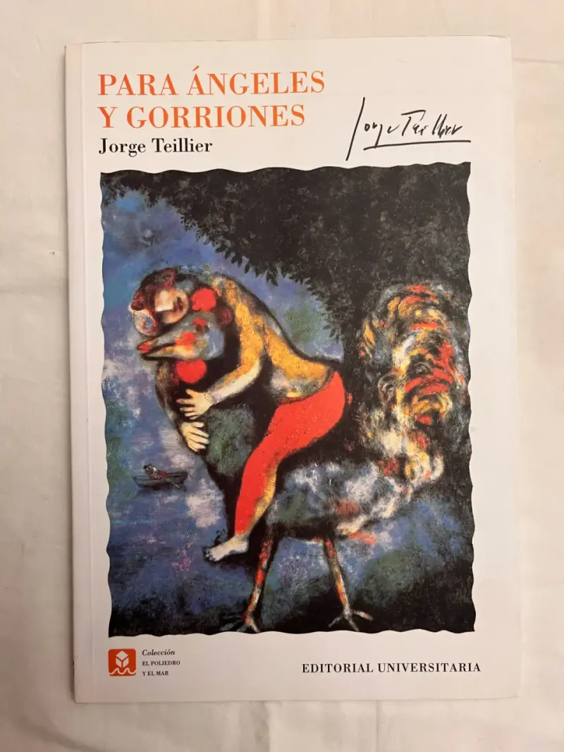 Libro 'Para Ángeles y Gorriones' de Jorge Teillier - 1