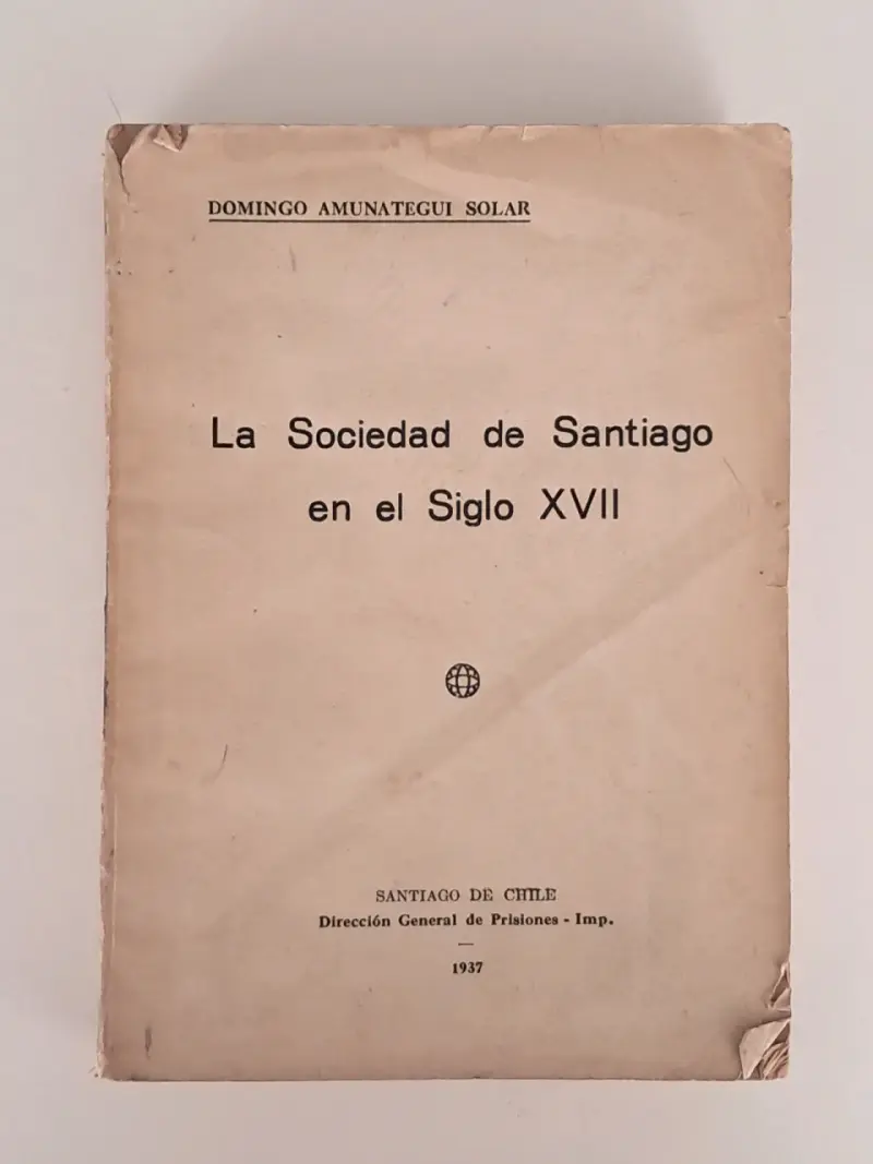 Libro La Sociedad de Santiago en el Siglo XVII - 1