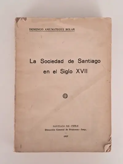 Libro La Sociedad de Santiago en el Siglo XVII - miniatura 1