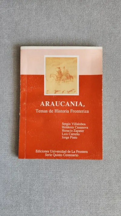 Libro Araucanía Temas de Historia Fronteriza - miniatura 1