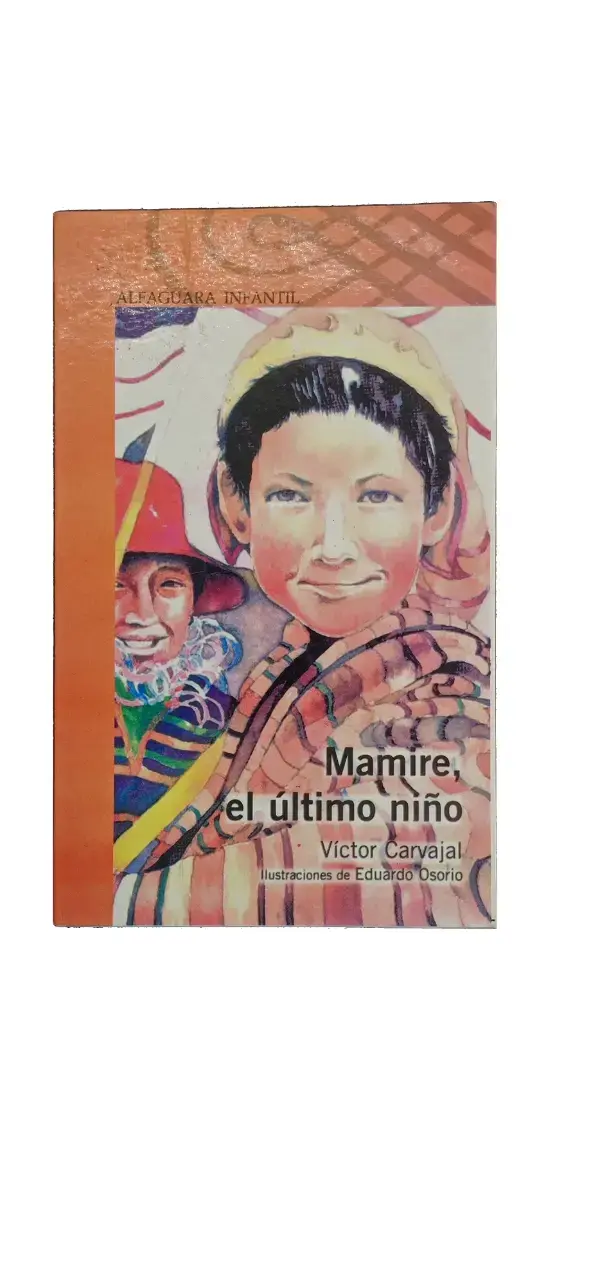 Libro Mamire, el último niño de Víctor Carvajal - 1