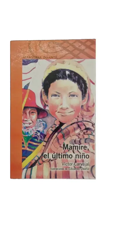 Libro Mamire, el último niño de Víctor Carvajal - miniatura 1