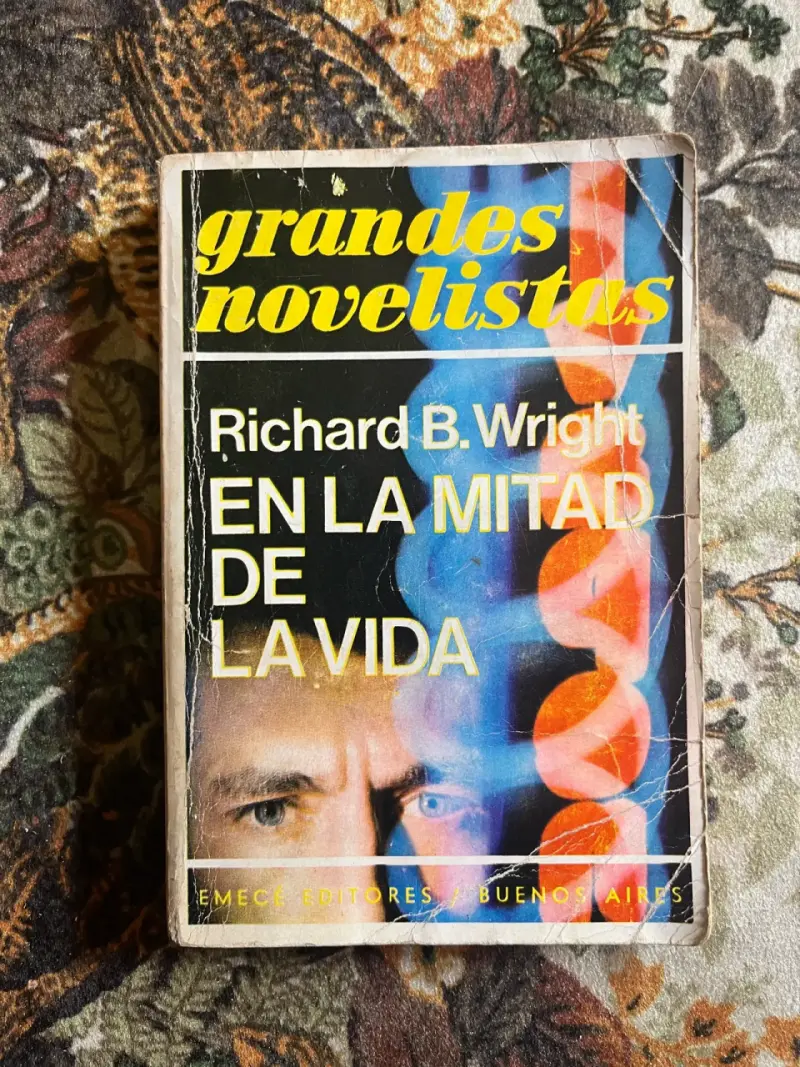 Libro 'En La Mitad De La Vida' de Richard B. Wright - 1