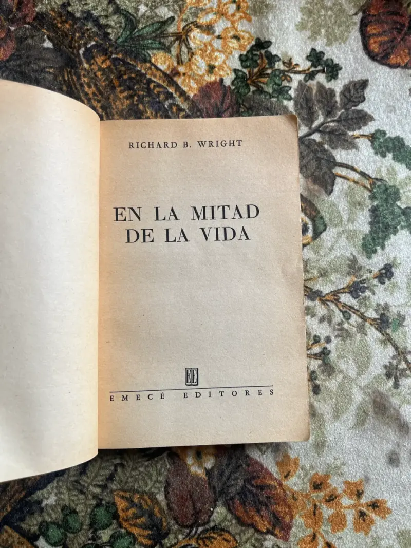 Libro 'En La Mitad De La Vida' de Richard B. Wright - 2