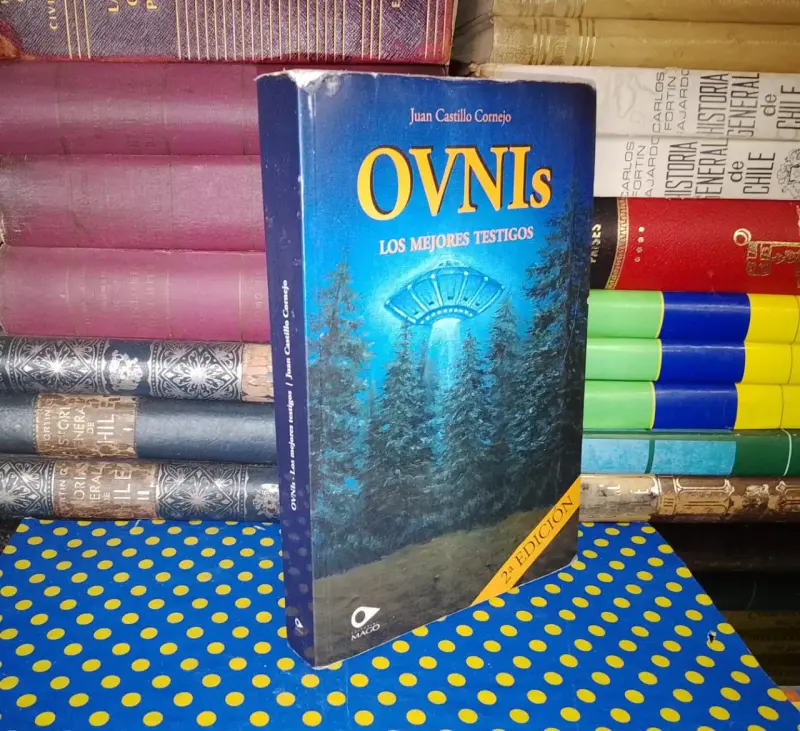Ovnis Los Mejores Testigos - Juan Castillo Cornejo - 1