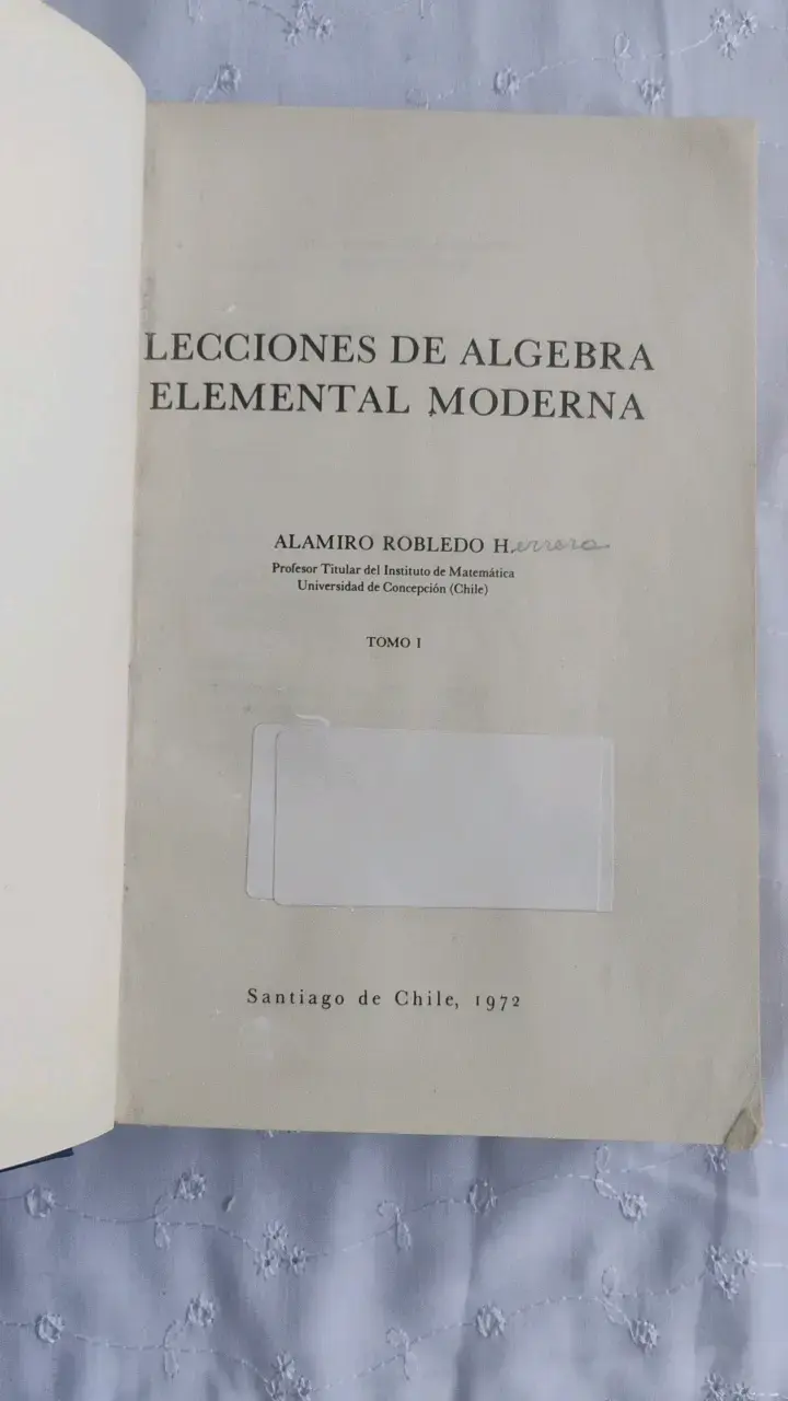 Libro Lecciones de Álgebra Elemental Moderna de Robledo - 2