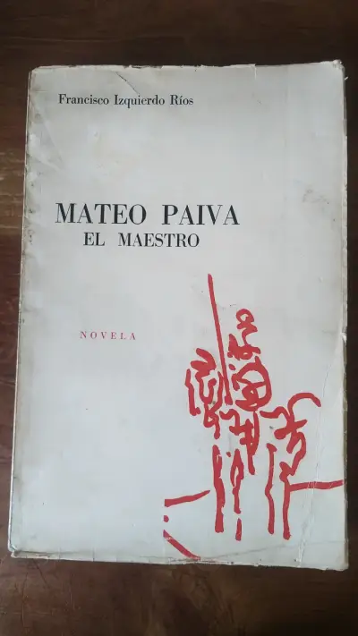 Libro 'Mateo Paiva, El Maestro' de Francisco Izquierdo Ríos - miniatura 1