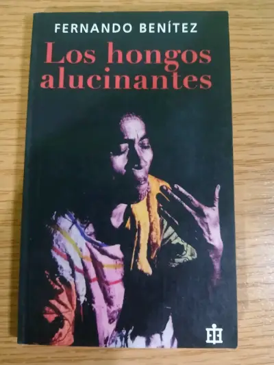 Libro 'Los Hongos Alucinantes' de Fernando Benítez - miniatura 1