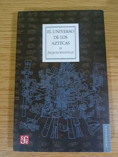 Libro 'El Universo de los Aztecas' de Jacques Soustelle - miniatura 1