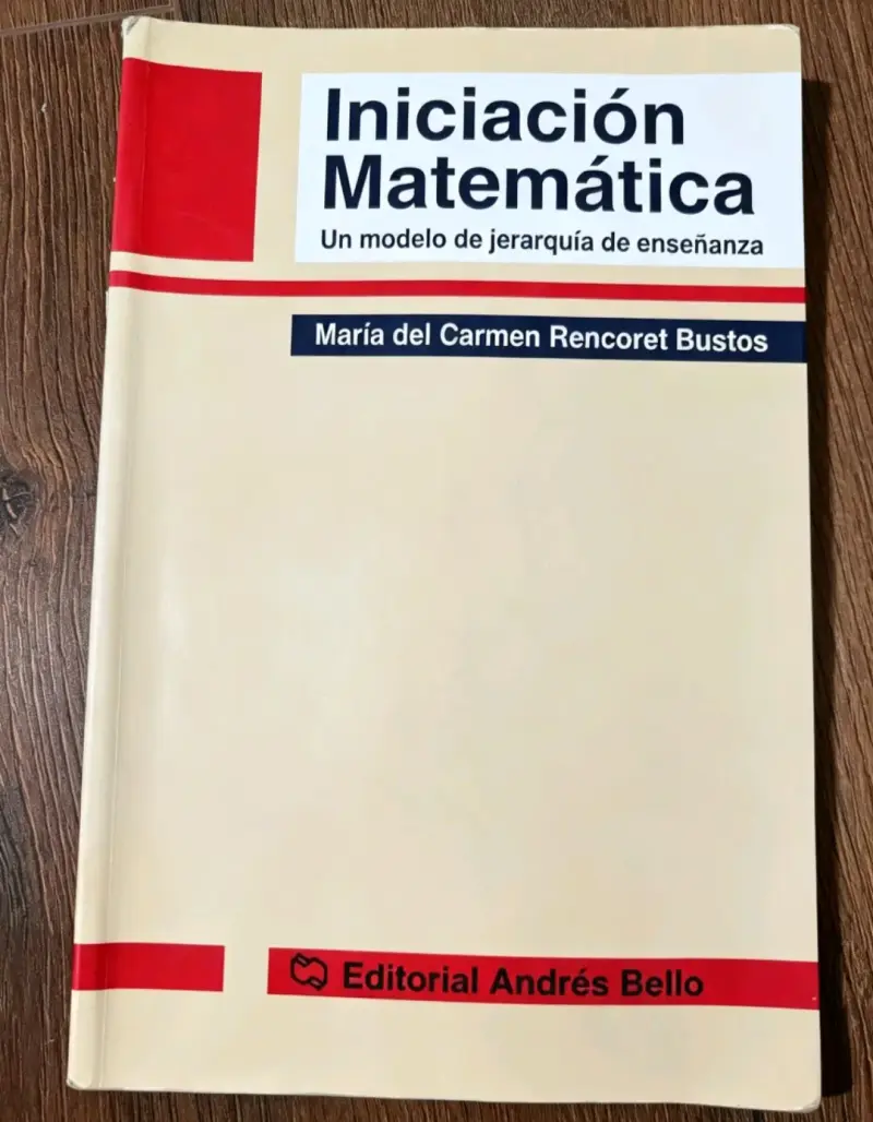 Libro Iniciación Matemática de María del Carmen Rencoret