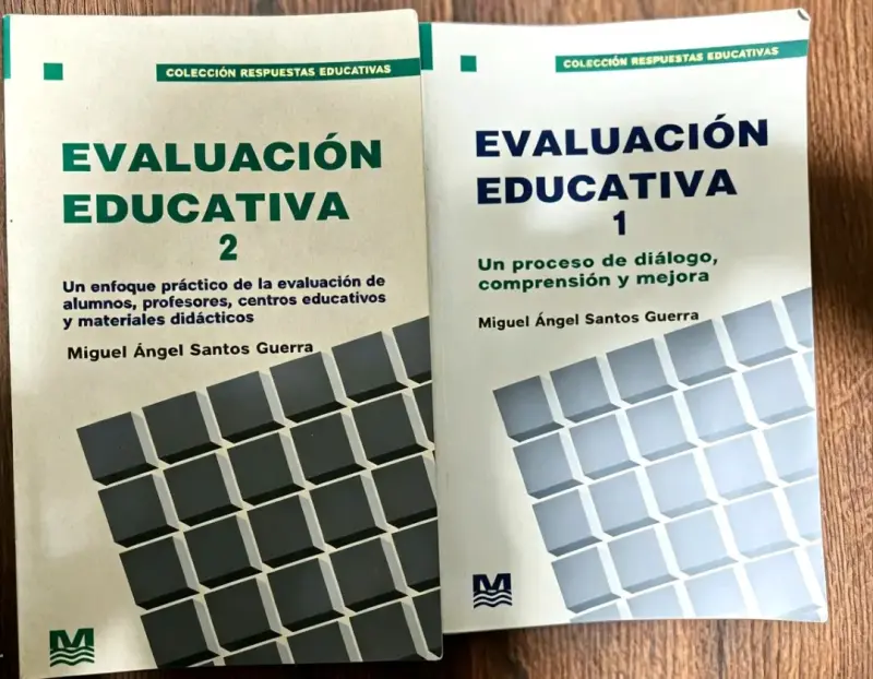 Libros Evaluación Educativa 1 y 2 de Miguel Ángel Santos Guerra
