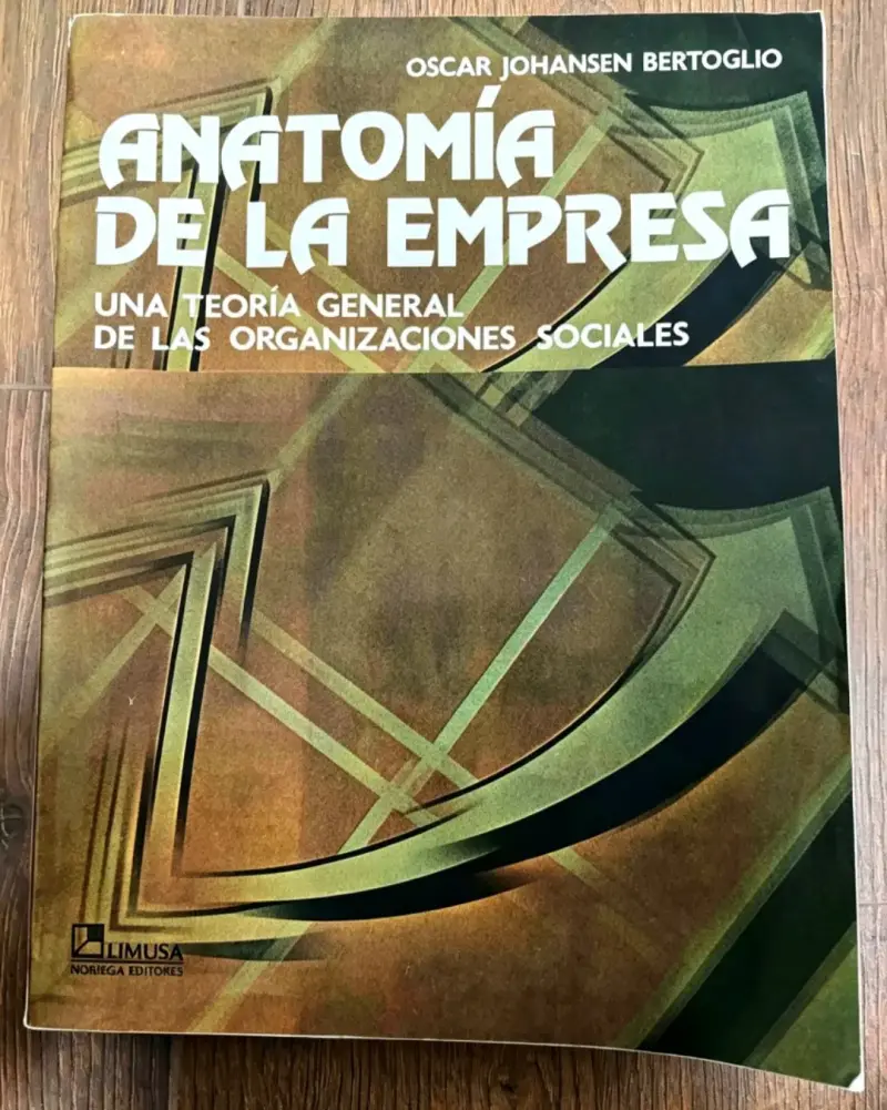 Libro Anatomía De La Empresa de Oscar Johansen