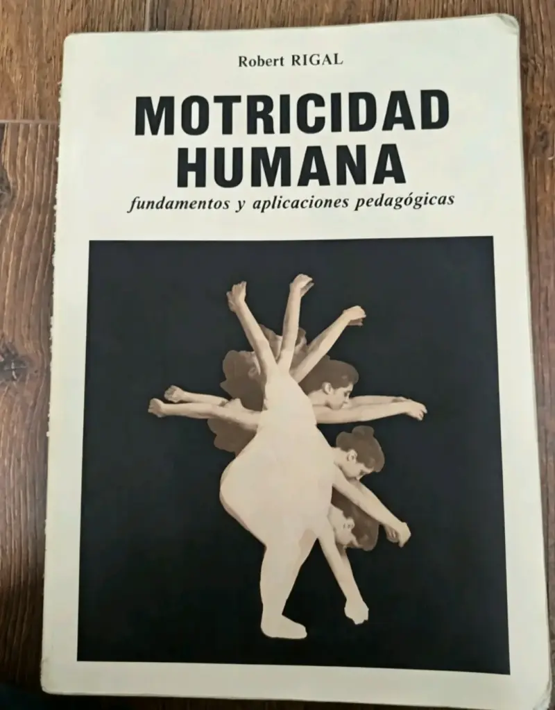 Libro Motricidad Humana de Robert Rigal