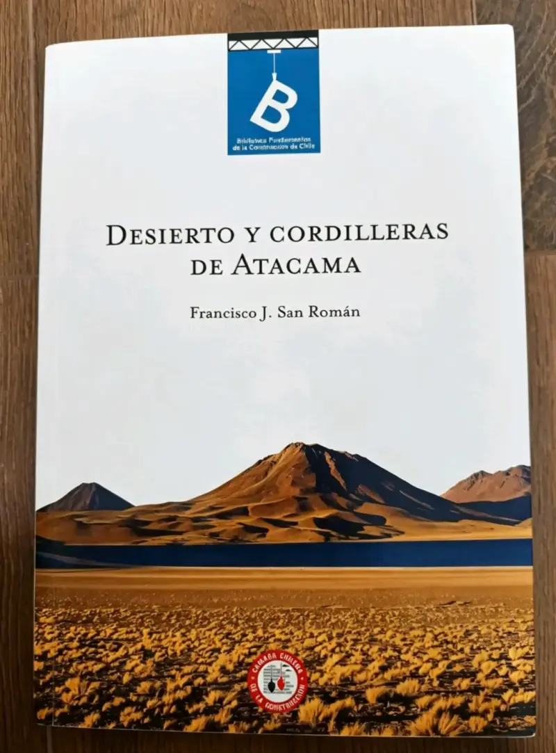 Libro Desierto y Cordilleras de Atacama por Francisco J. San Román