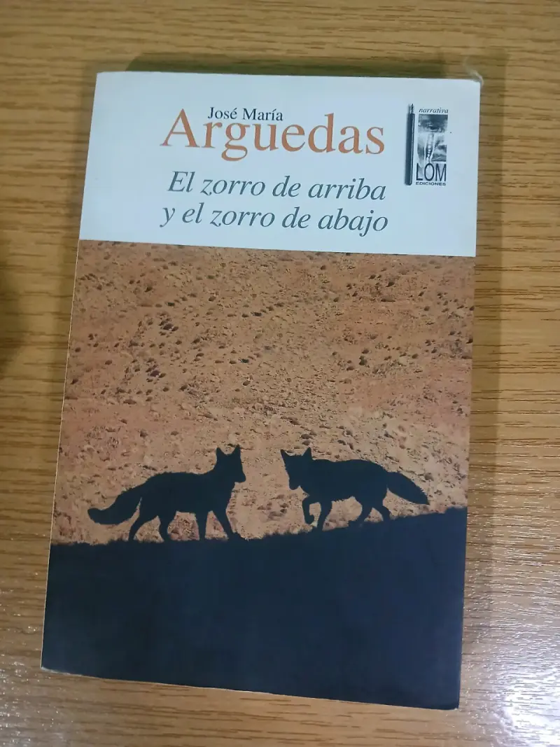 Libro 'El zorro de arriba y el zorro de abajo' de José María Arguedas - 1