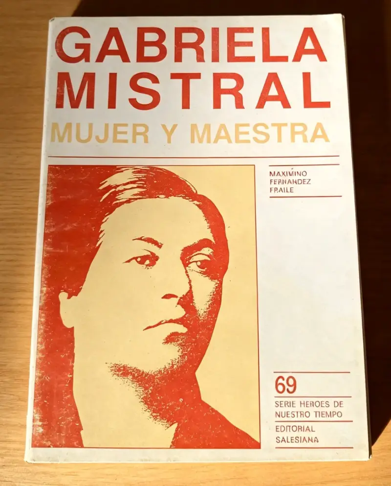 Libro Gabriela Mistral Mujer y Maestra