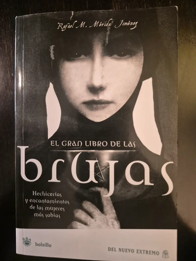 El Gran Libro de las Brujas - Hechicerías y Encantamientos