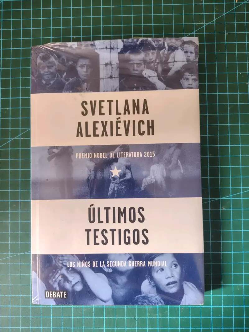 Últimos Testigos de Svetlana Alexiévich