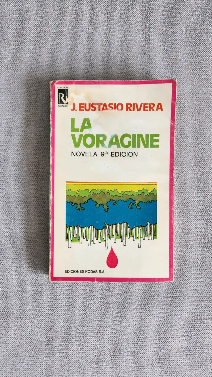 Libro La Vorágine de José Eustasio Rivera - 1