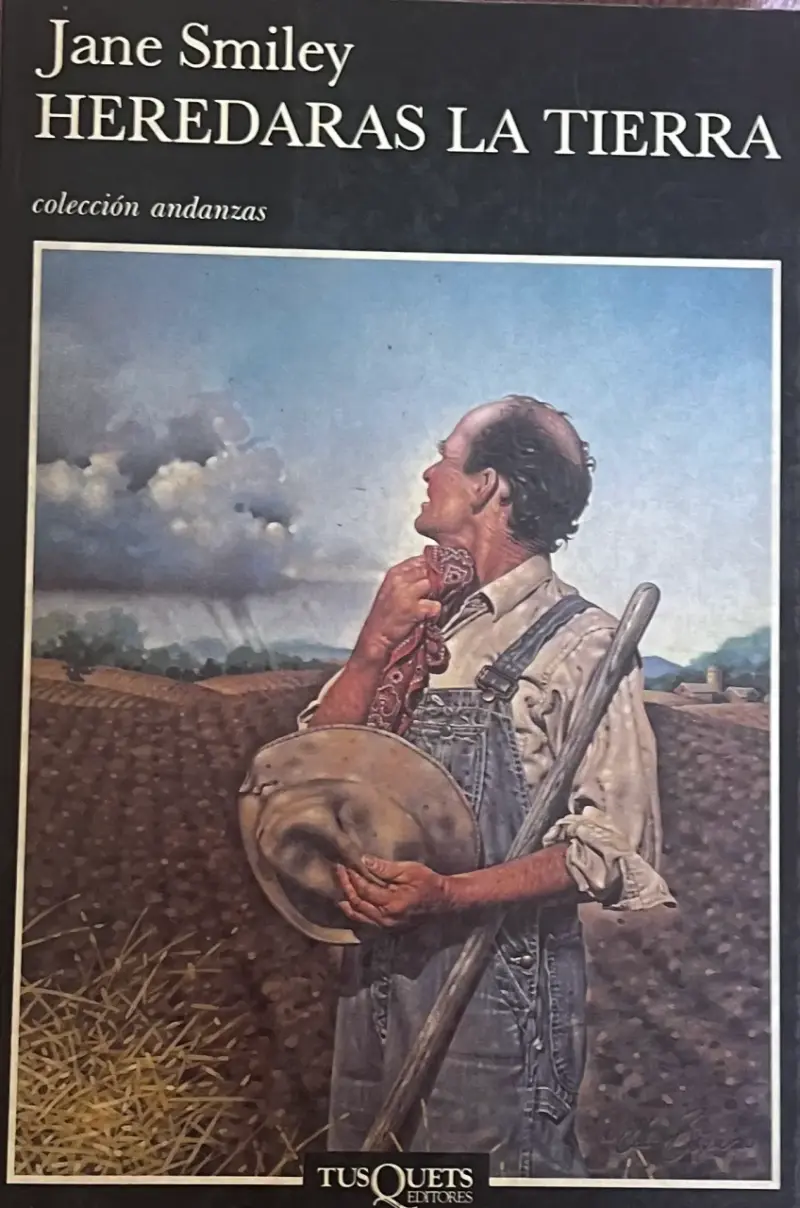 Libro 'Heredarás la Tierra' de Jane Smiley