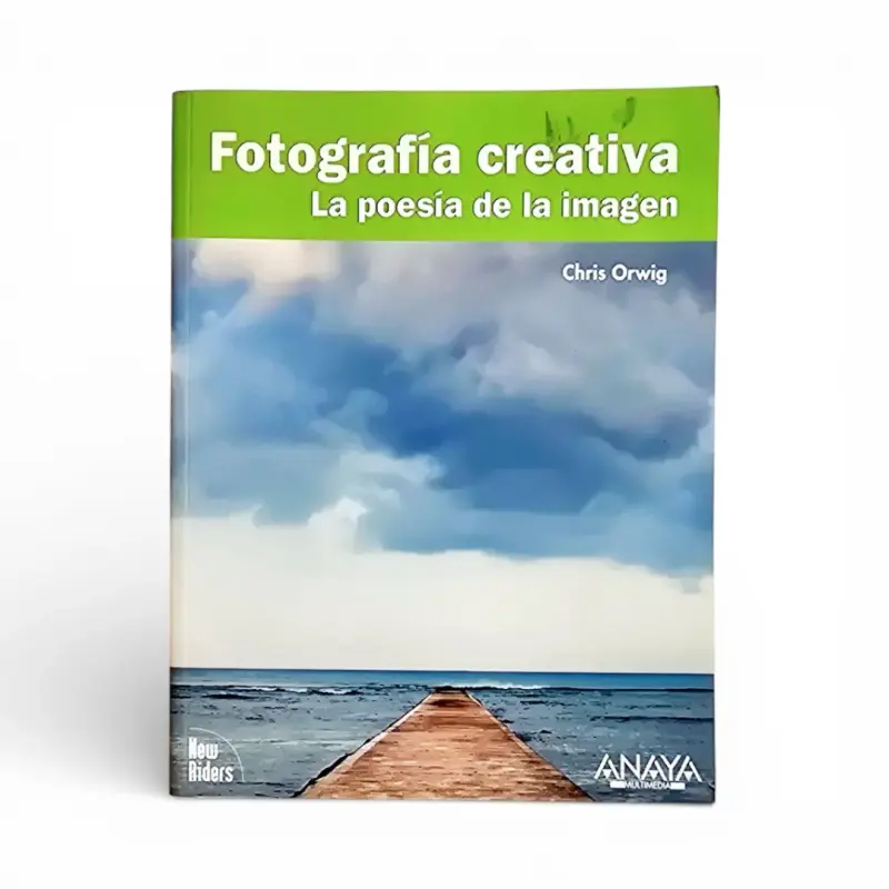 Libro Fotografía Creativa de Chris Orwig - 1