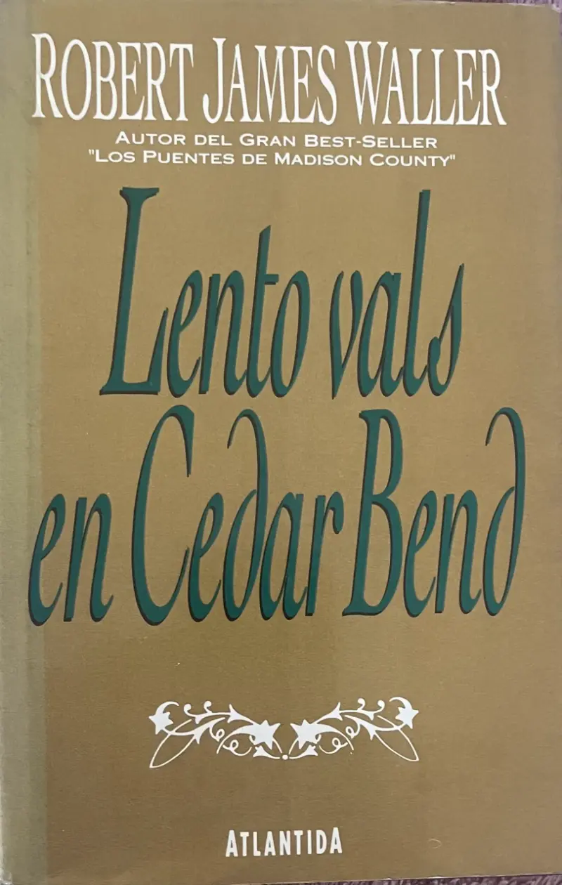 Libro 'Lento Vals en Cedar Bend' de Robert James Waller