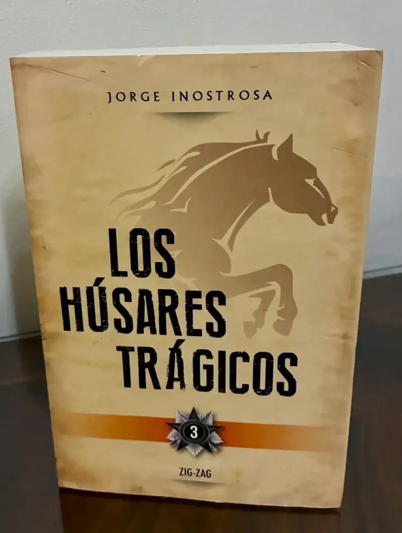 Trilogía Los Húsares Trágicos de Jorge Inostrosa - 4