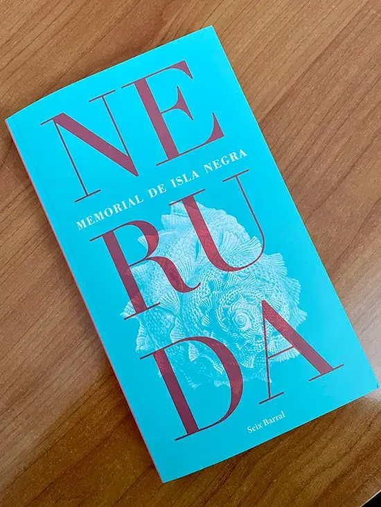 Libro Memorial de Isla Negra de Pablo Neruda