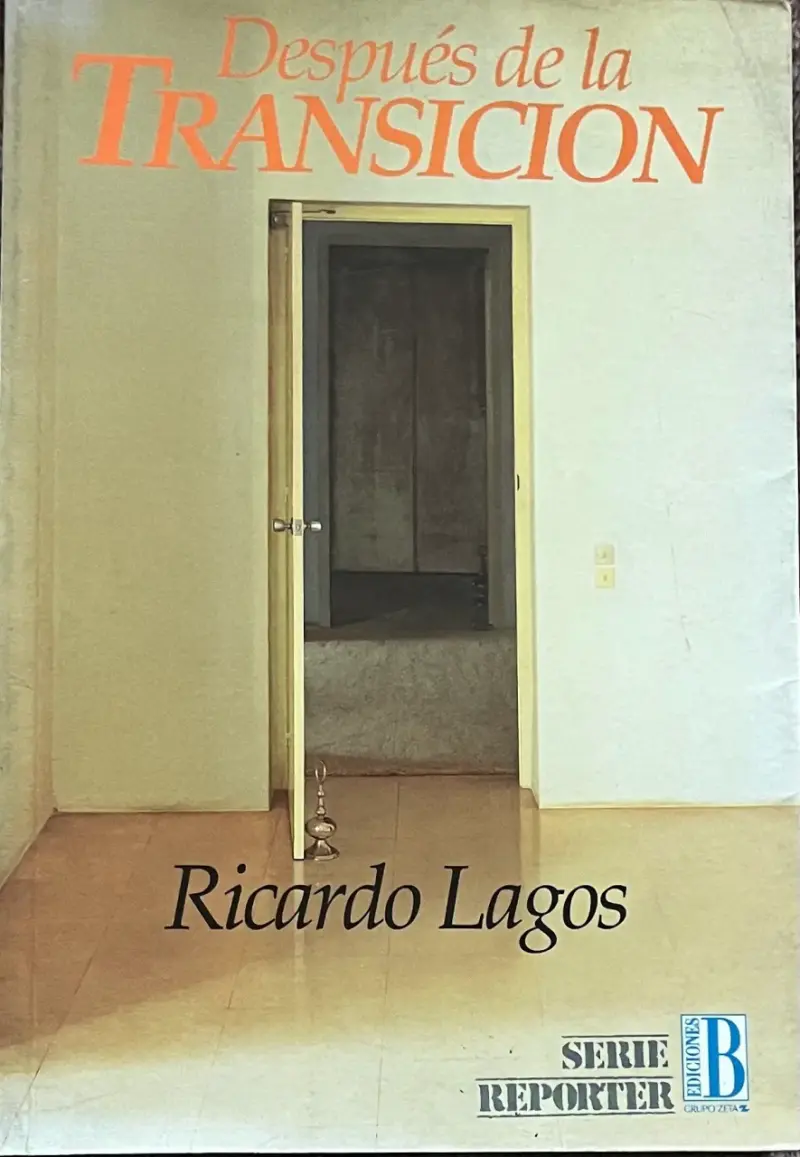 Libro 'Después de la Transición' de Ricardo Lagos