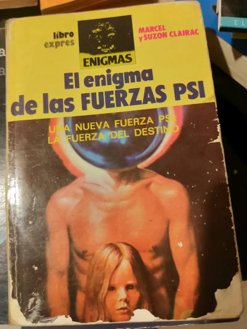 Libro 'El Enigma de las Fuerzas PSI' de Marcel y Suzon Clairac