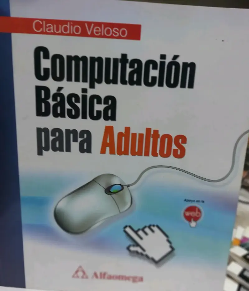 Computación Básica para Adultos de Claudio Ve