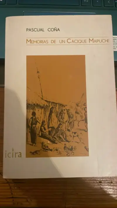 Memorias de un Cacique Mapuche de Pascual Coñ - miniatura 1