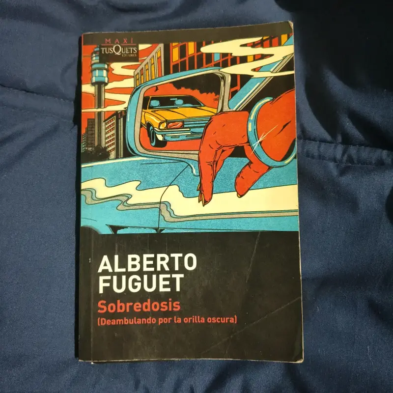 Libro Sobredosis de Alberto Fuguet - 1