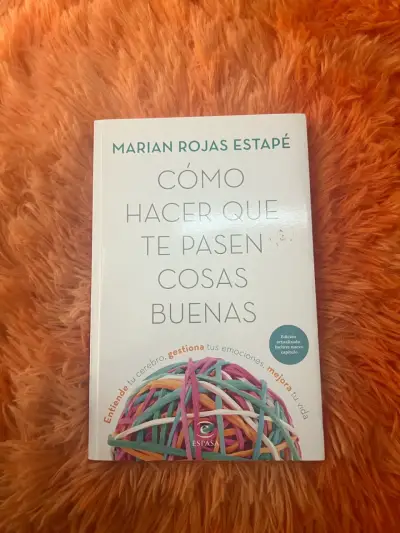 Libro 'Cómo Hacer Que Te Pasen Cosas Buenas' de Marian Rojas - miniatura 1