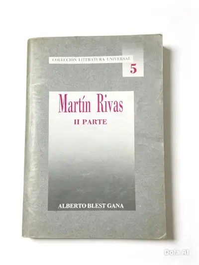 Libro Martín Rivas de Alberto Blest Gana - 2 partes - miniatura 2