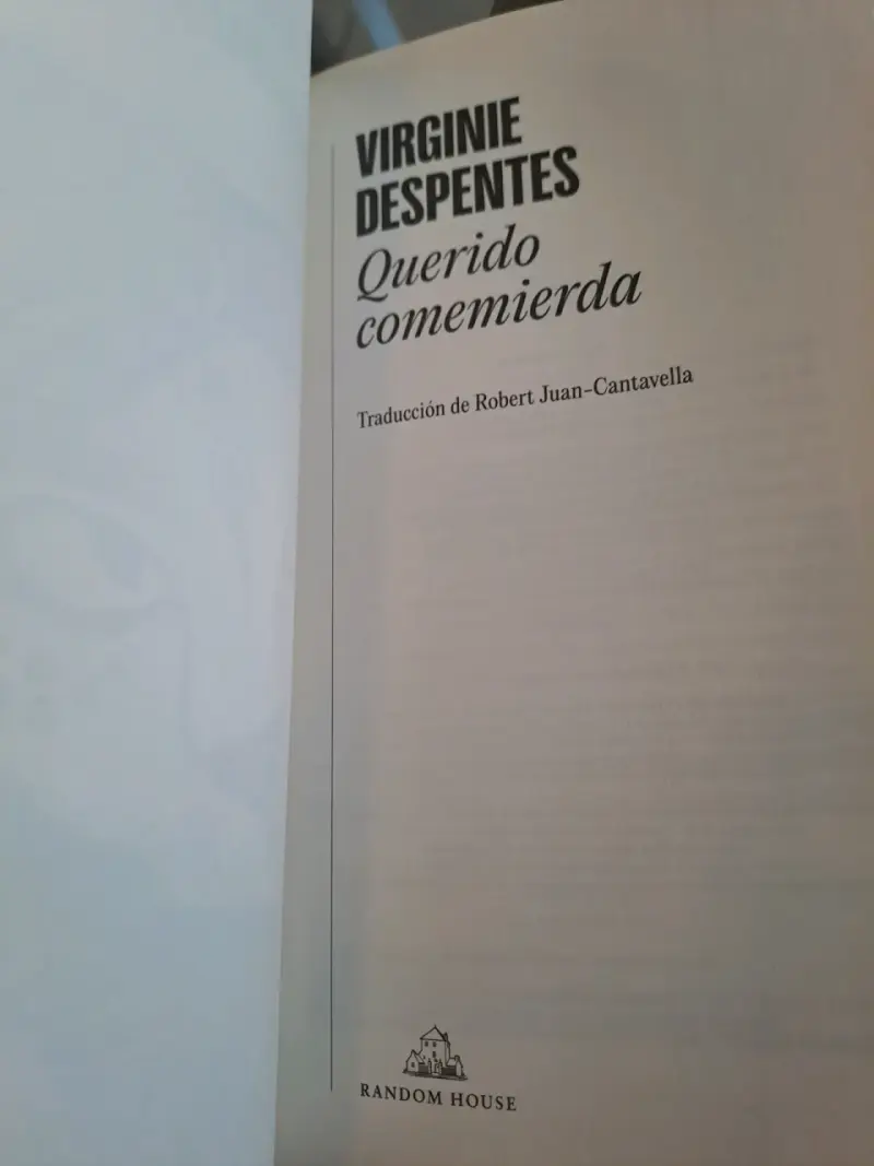 Libro Querido Comemierda de Virginie Despentes - 3