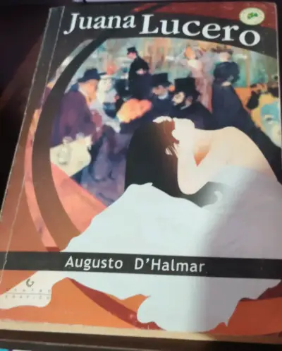 Libro Juana Lucero de Augusto D'Halmar - miniatura 1