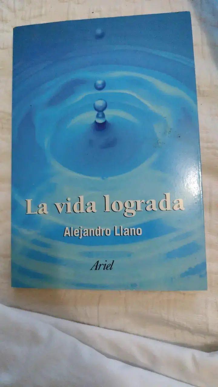 Libro 'La Vida Lograda' de Alejandro Llano