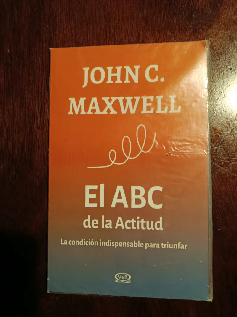Libro El ABC de la Actitud de John C. Maxwell
