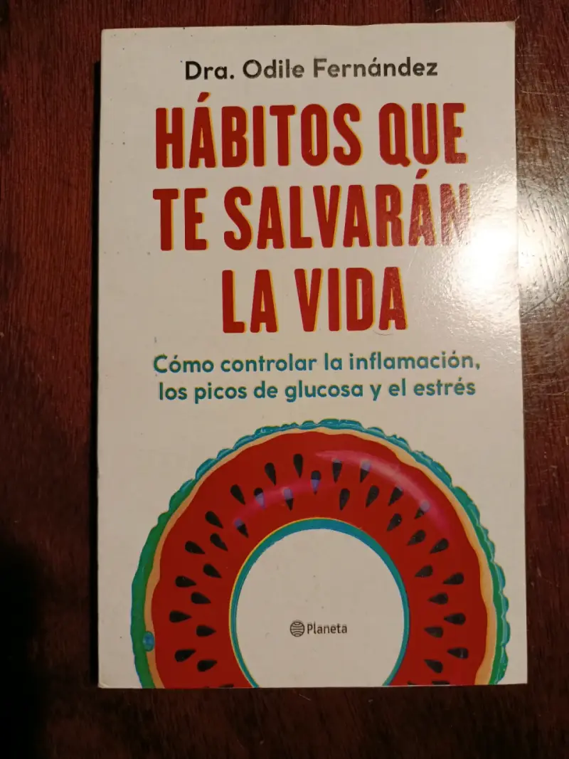 Libro Hábitos Que Te Salvarán La Vida de Dra. Odile Fernández