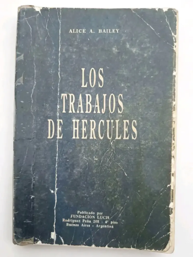 Libro 'Los Trabajos de Hércules' de Alice A. Bailey