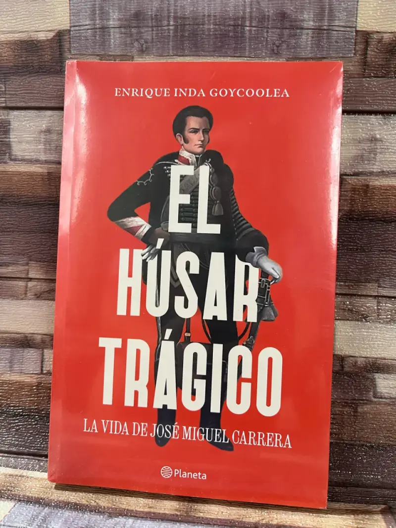 Libro El Húsar Trágico de Enrique Inda Goycoolea