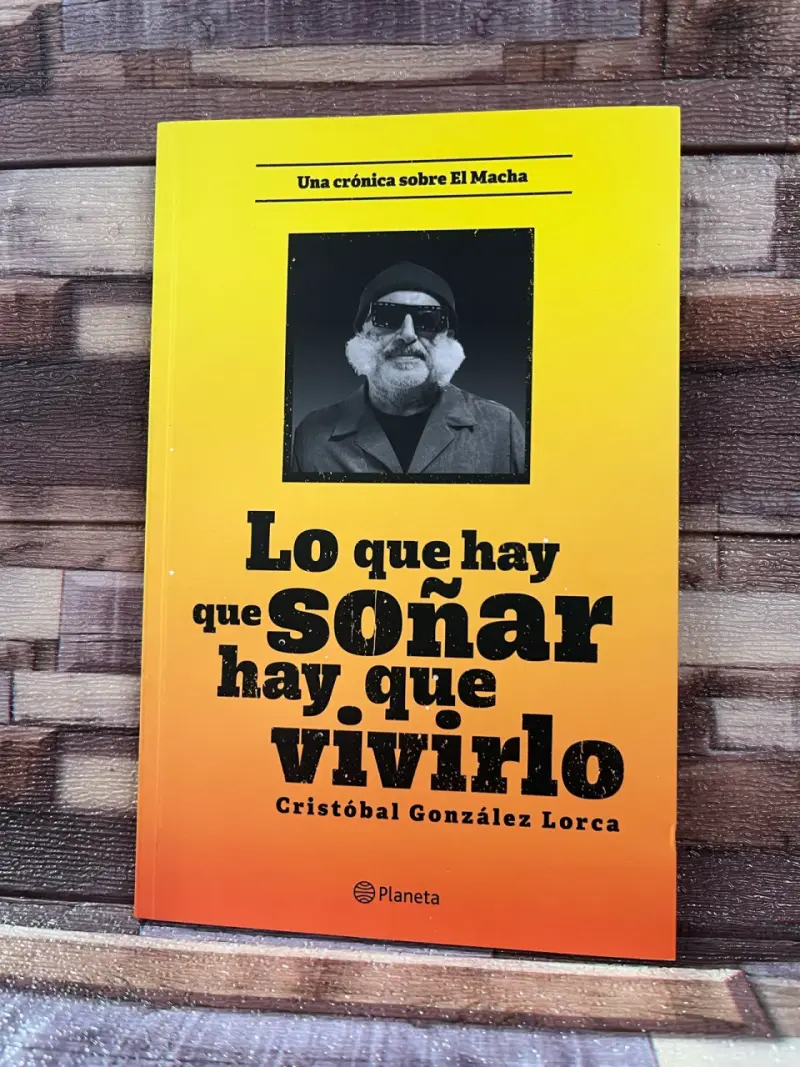Libro 'Lo que hay que soñar hay que vivirlo' de Cristóbal González Lorca
