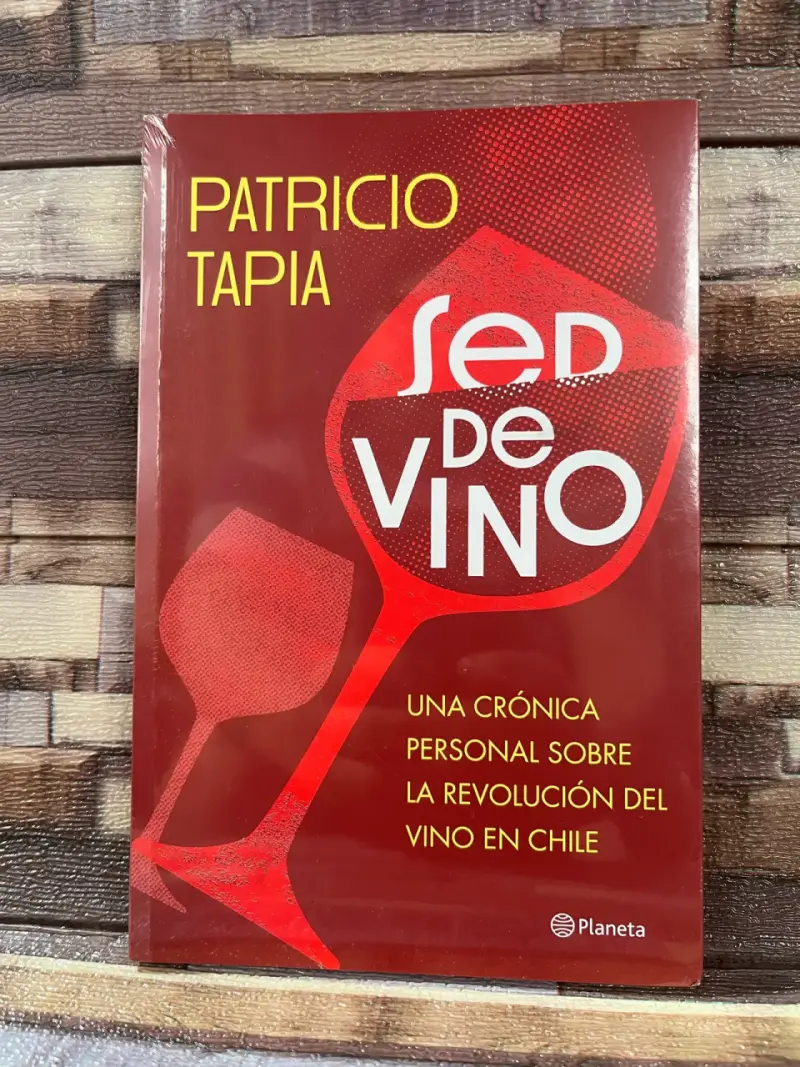 Libro 'Sed de Vino' de Patricio Tapia