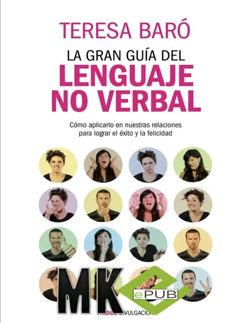Libro La Gran Guía del Lenguaje No Verbal de Teres