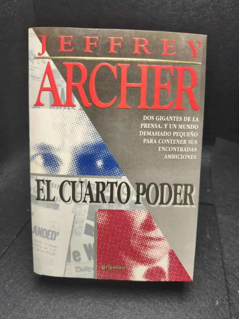 Libro 'El Cuarto Poder' de Jeffrey Archer - 1