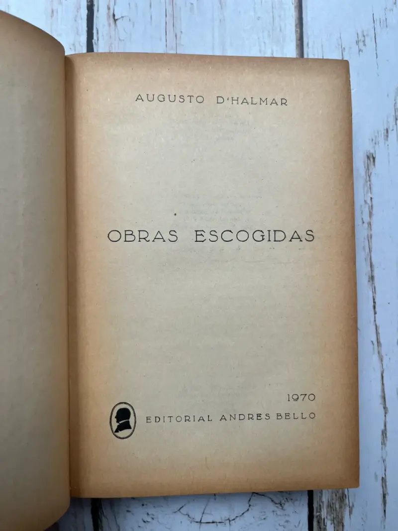 Libro Obras Escogidas de Augusto D'Halmar - 2
