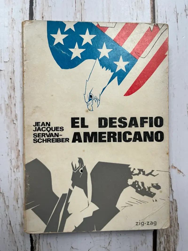 El Desafío Americano de Jean-Jacques Servan - 1